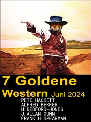 cover image of 7 Goldene Western Juni 2024